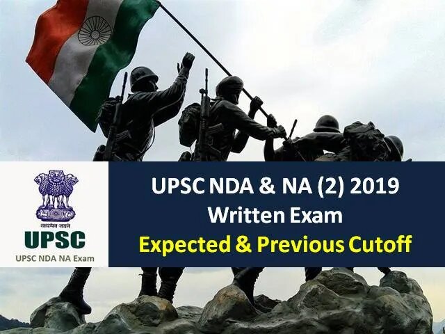 UPSC NDA & NA (2) 2019: Check Expected Cutoff & Previous Cutoff.