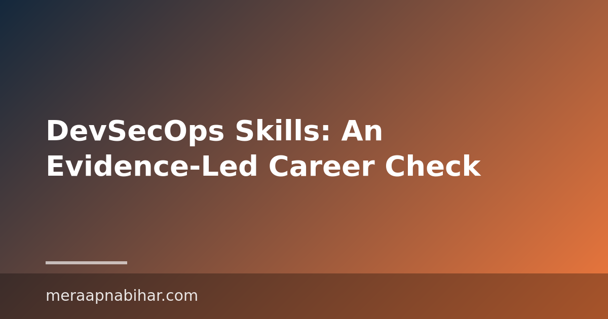 DevSecOps Skills: An Evidence-Led Career Check